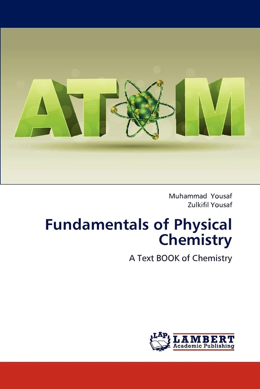 Fundamentals of Physical Chemistry: A Text BOOK of Chemistry