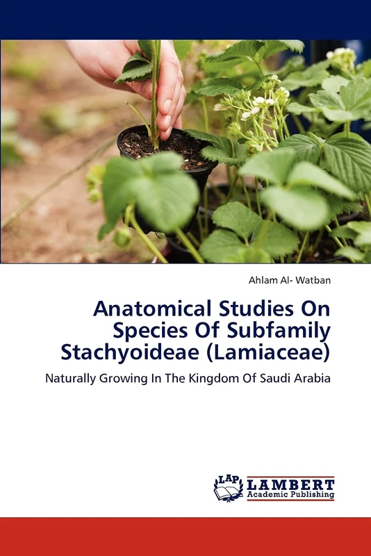 Anatomical Studies On Species Of Subfamily Stachyoideae (Lamiaceae): Naturally Growing In The Kingdom Of Saudi Arabia