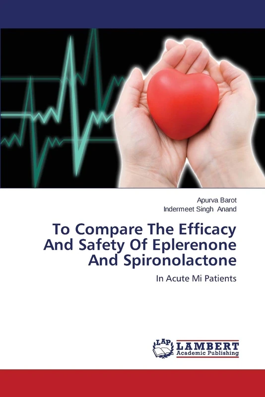To Compare The Efficacy And Safety Of Eplerenone And Spironolactone: In Acute Mi Patients - Image 1