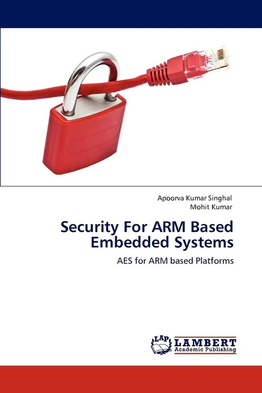 Security For ARM Based Embedded Systems: AES for ARM based Platforms