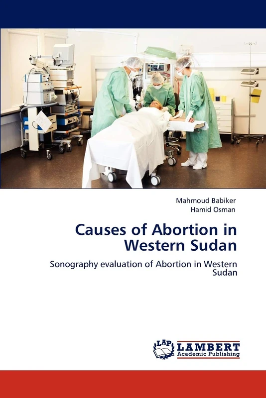 Causes of Abortion in Western Sudan: Sonography evaluation of Abortion in Western Sudan