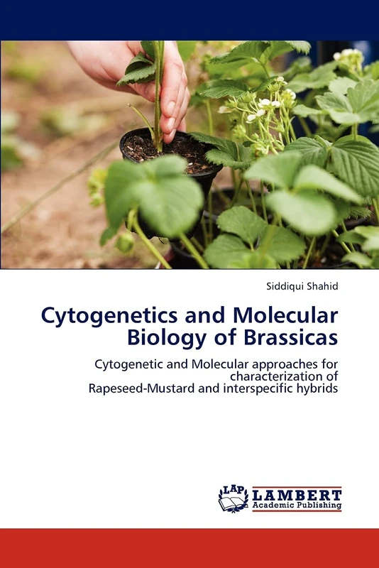 Cytogenetics and Molecular Biology of Brassicas: Cytogenetic and Molecular approaches for characterization of Rapeseed-Mustard and interspecific hybrids