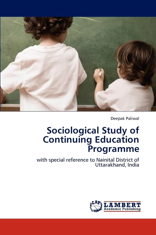 Sociological Study of Continuing Education Programme: with special reference to Nainital District of Uttarakhand, India