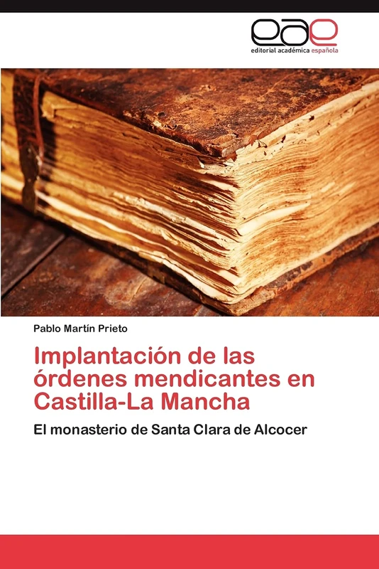 Implantación de las órdenes mendicantes en Castilla-La Mancha: El monasterio de Santa Clara de Alcocer - Image 1