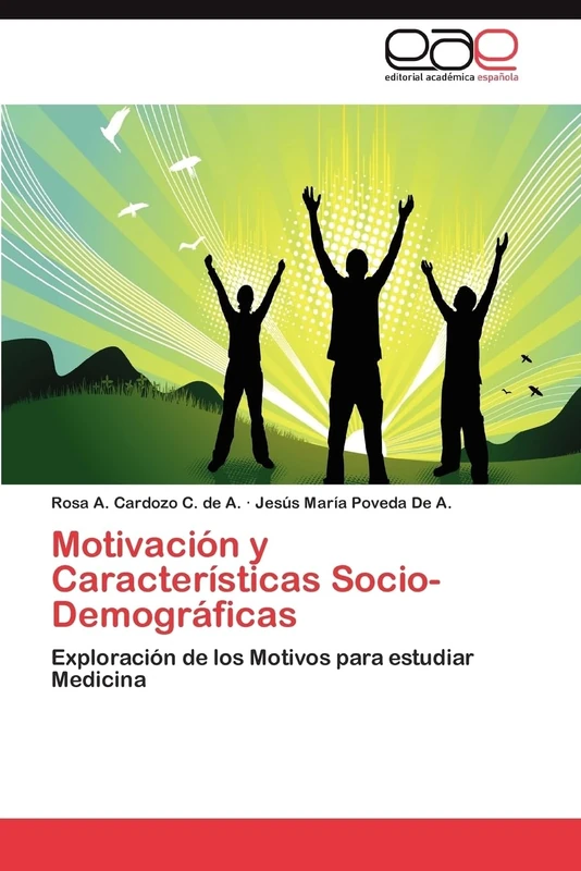 Motivación y Características Socio-Demográficas: Exploración de los Motivos para estudiar Medicina