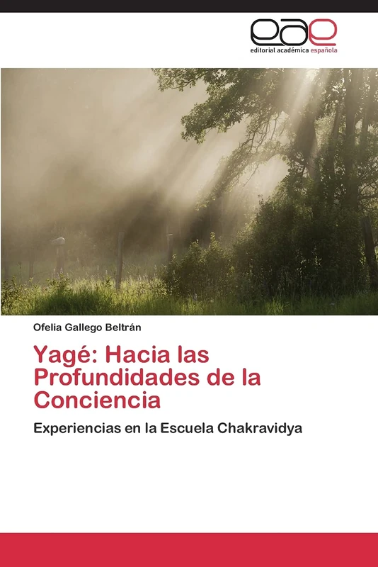 Yagé: Hacia las Profundidades de la Conciencia: Experiencias en la Escuela Chakravidya
