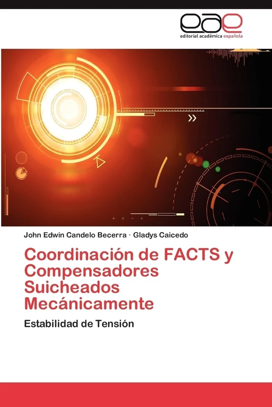 Coordinación de FACTS y Compensadores Suicheados Mecánicamente: Estabilidad de Tensión