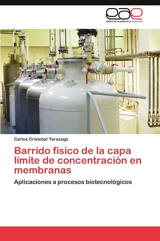 Barrido físico de la capa límite de concentración en membranas: Aplicaciones a procesos biotecnológicos