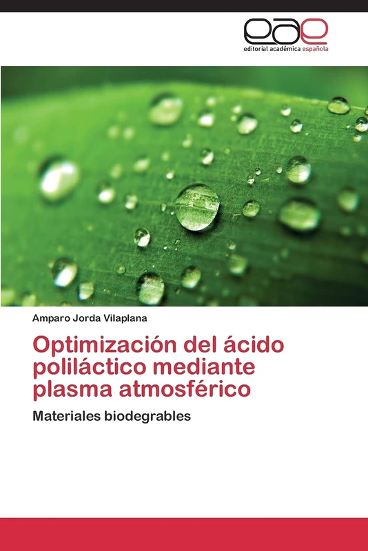 Optimización del ácido poliláctico mediante plasma atmosférico: Materiales biodegrables