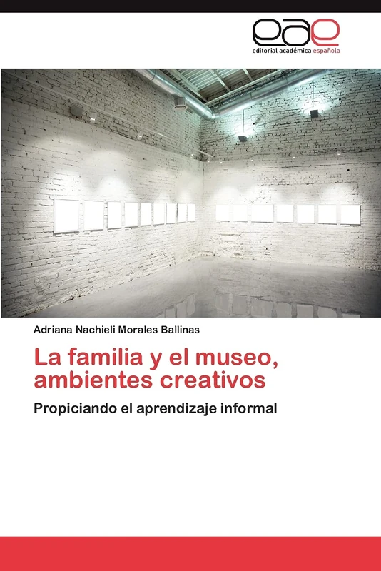 La familia y el museo, ambientes creativos: Propiciando el aprendizaje informal - Image 1