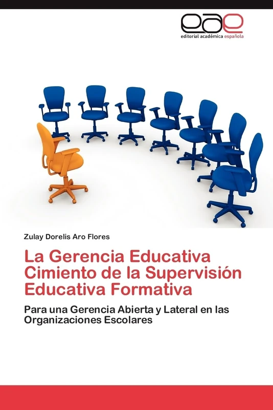 La Gerencia Educativa Cimiento de la Supervisión Educativa Formativa: Para una Gerencia Abierta y Lateral en las Organizaciones Escolares