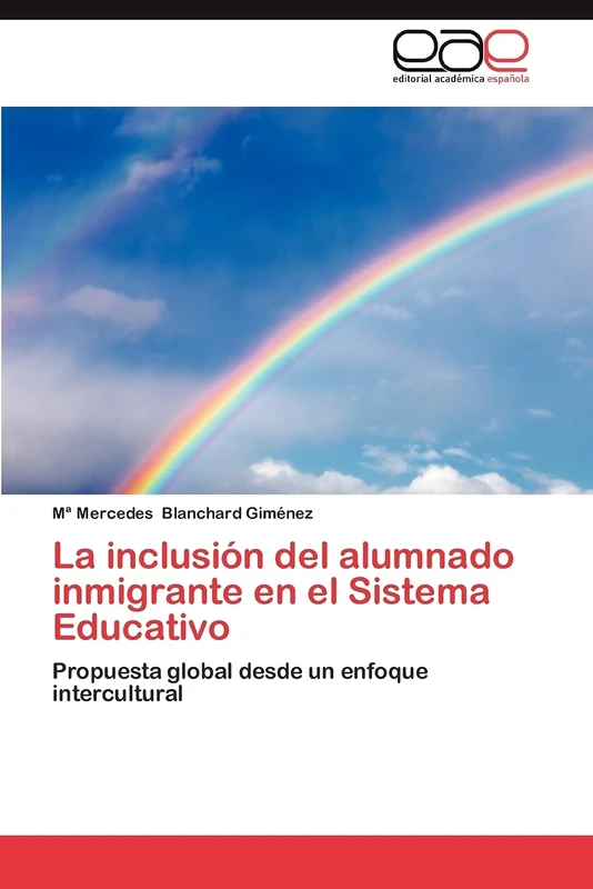 La inclusión del alumnado inmigrante en el Sistema Educativo: Propuesta global desde un enfoque intercultural