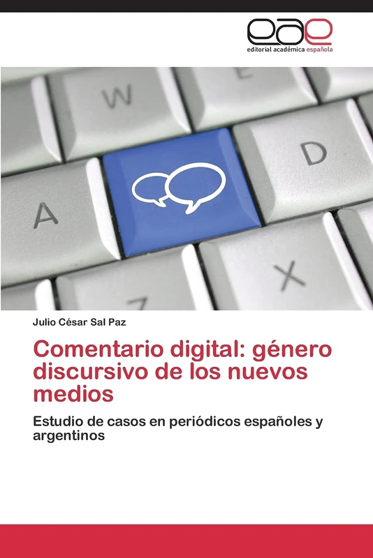 Comentario digital: género discursivo de los nuevos medios: Estudio de casos en periódicos españoles y argentinos