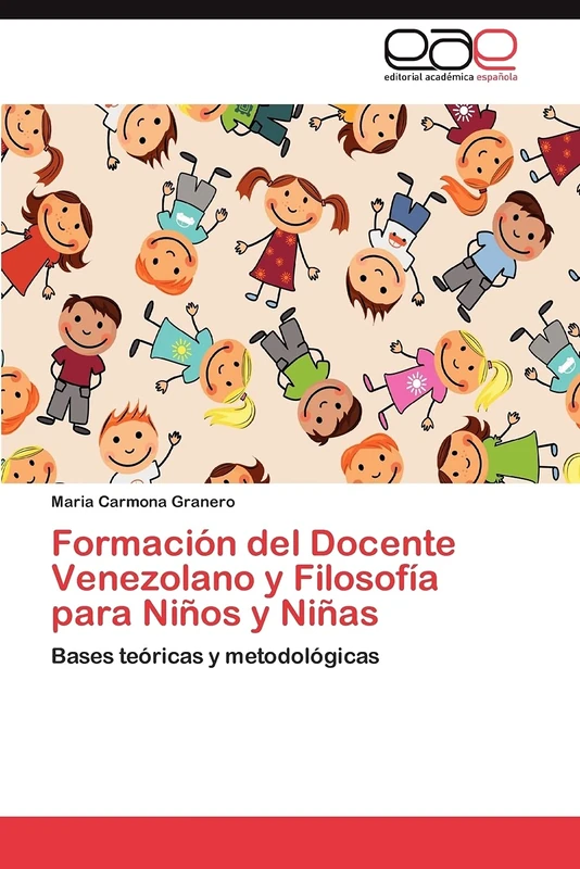 Formación del Docente Venezolano y Filosofía para Niños y Niñas: Bases teóricas y metodológicas