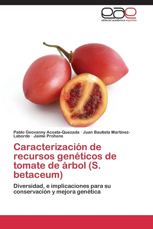 Caracterización de recursos genéticos de tomate de árbol (S. betaceum): Diversidad, e implicaciones para su conservación y mejora genética