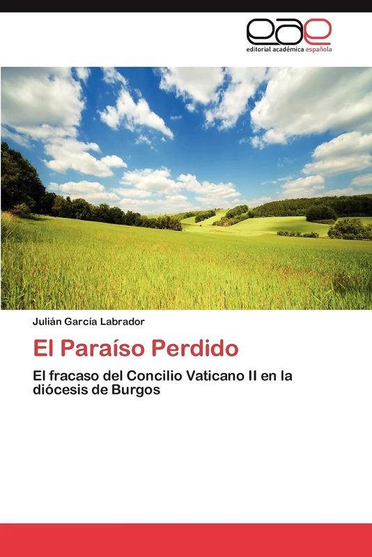 El Paraíso Perdido: El fracaso del Concilio Vaticano II en la diócesis de Burgos - Image 1