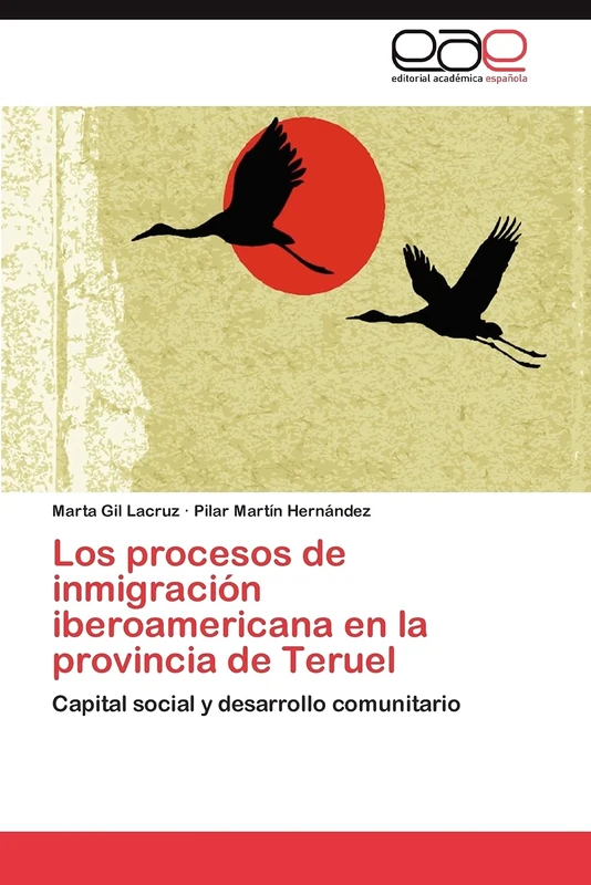 Los procesos de inmigración iberoamericana en la provincia de Teruel: Capital social y desarrollo comunitario