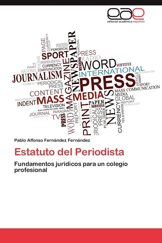 Estatuto del Periodista: Fundamentos jurídicos para un colegio profesional - Image 1
