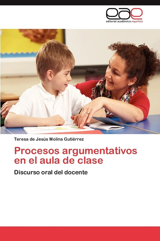 Procesos argumentativos en el aula de clase: Discurso oral del docente
