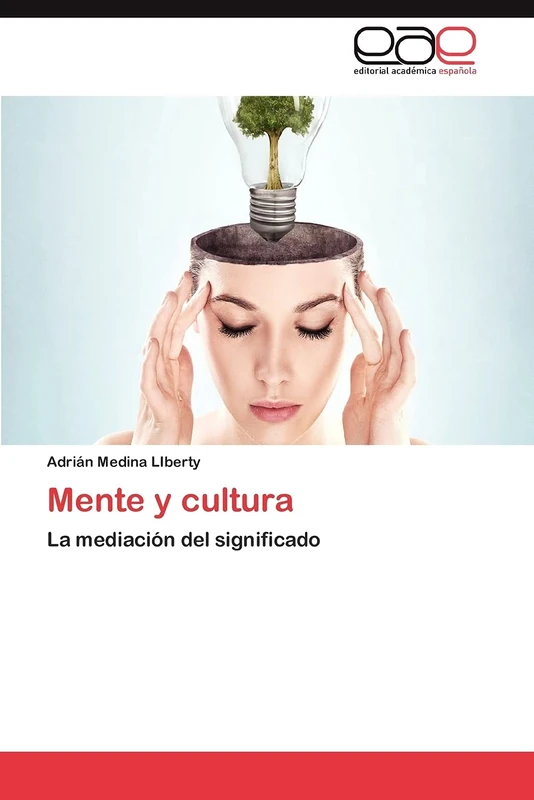 Mente y cultura: La mediación del significado