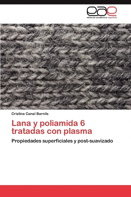 Lana y poliamida 6 tratadas con plasma: Propiedades superficiales y post-suavizado - Image 1