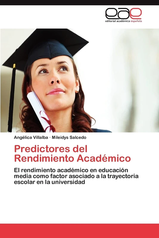 Predictores del Rendimiento Académico: El rendimiento académico en educación media como factor asociado a la trayectoria escolar en la universidad