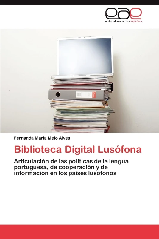 Biblioteca Digital Lusófona: Articulación de las políticas de la lengua portuguesa, de cooperación y de información en los países lusófonos - Image 1