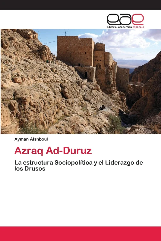 Azraq Ad-Duruz: La estructura Sociopolítica y el Liderazgo de los Drusos - Image 1