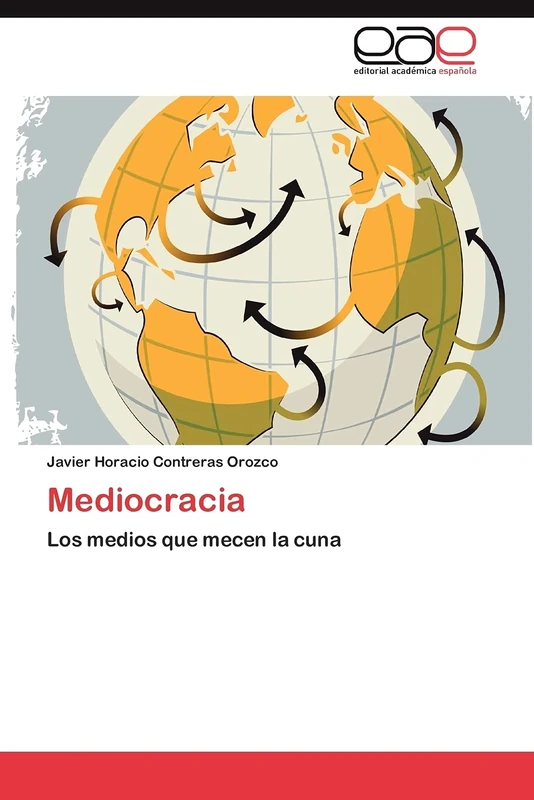 Mediocracia: Los medios que mecen la cuna