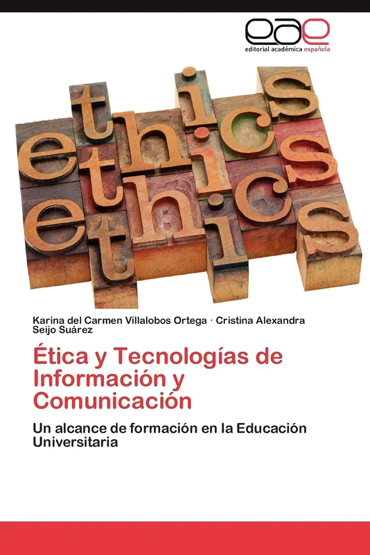Ética y Tecnologías de Información y Comunicación: Un alcance de formación en la Educación Universitaria - Image 1