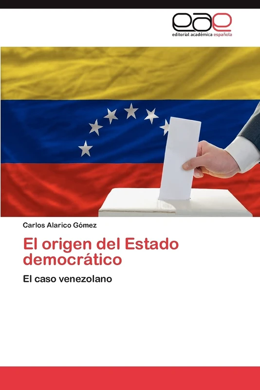 El origen del Estado democrático: El caso venezolano