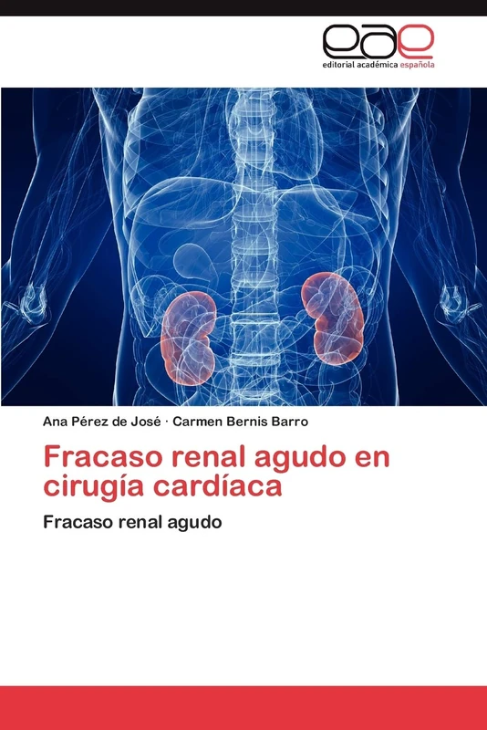 Fracaso renal agudo en cirugía cardíaca: Fracaso renal agudo