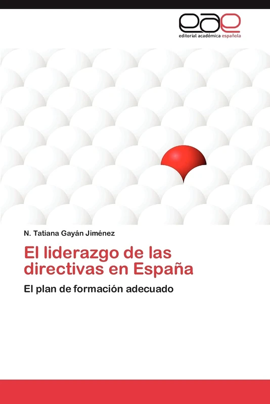 El liderazgo de las directivas en España: El plan de formación adecuado
