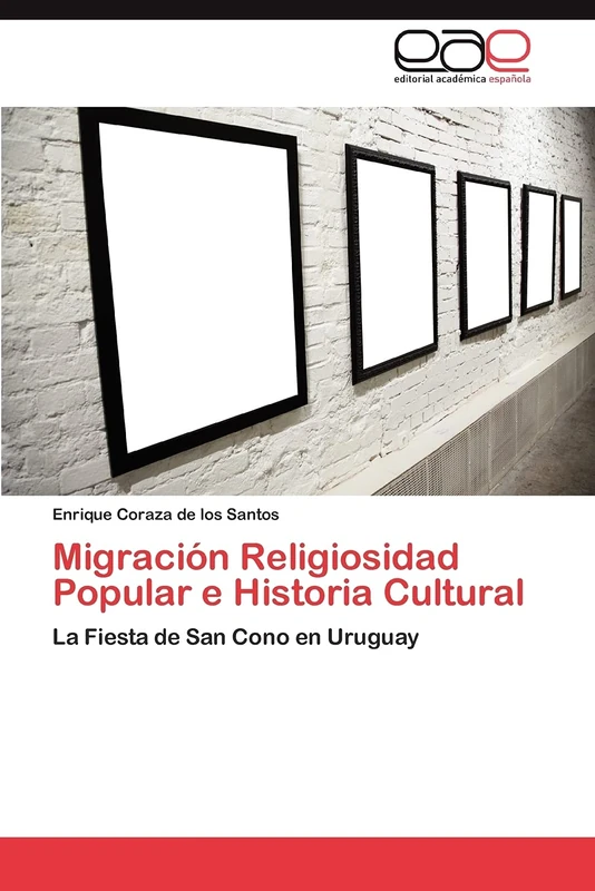 Migración Religiosidad Popular e Historia Cultural: La Fiesta de San Cono en Uruguay - Image 1