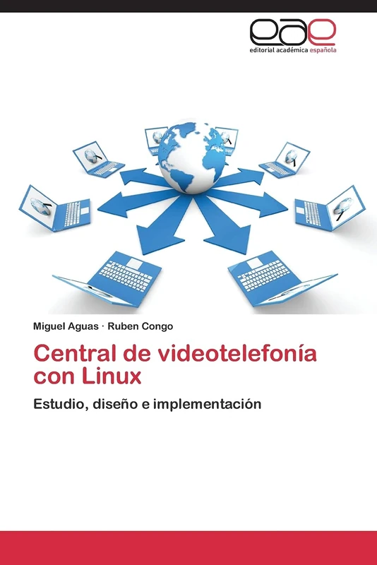Central de videotelefonía con Linux: Estudio, diseño e implementación