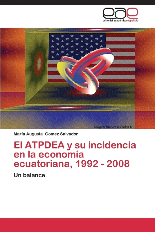 El ATPDEA y su incidencia en la economía ecuatoriana, 1992 - 2008: Un balance - Image 1