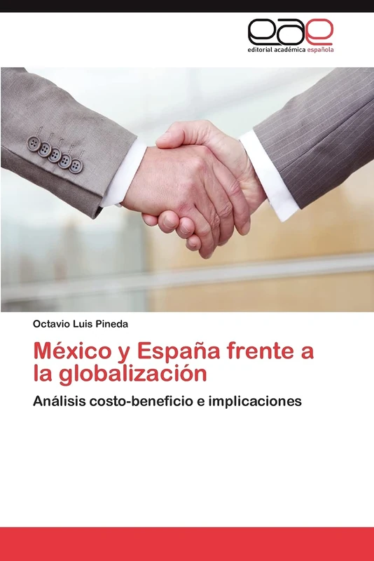México y España frente a la globalización: Análisis costo-beneficio e implicaciones - Image 1