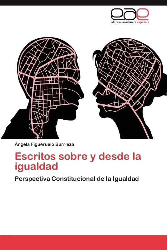 Escritos sobre y desde la igualdad: Perspectiva Constitucional de la Igualdad