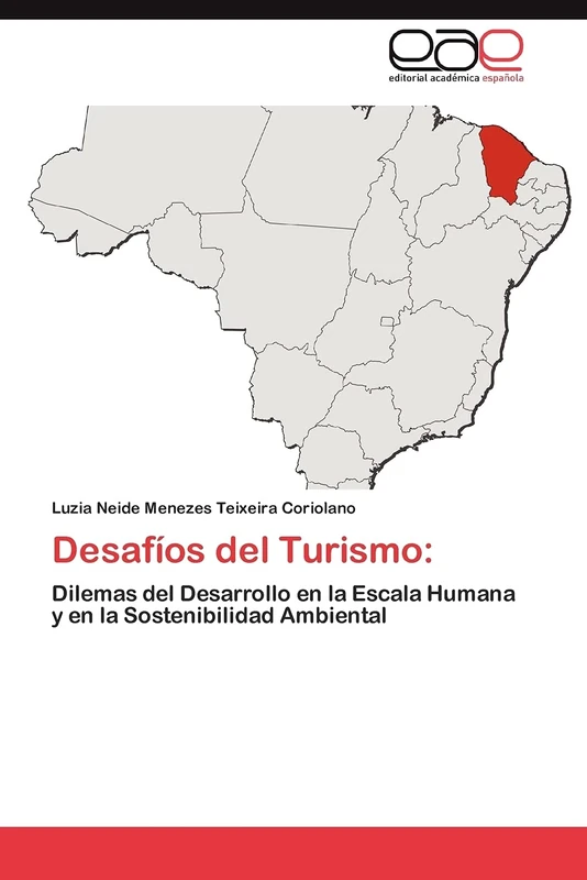 Desafíos del Turismo:: Dilemas del Desarrollo en la Escala Humana y en la Sostenibilidad Ambiental