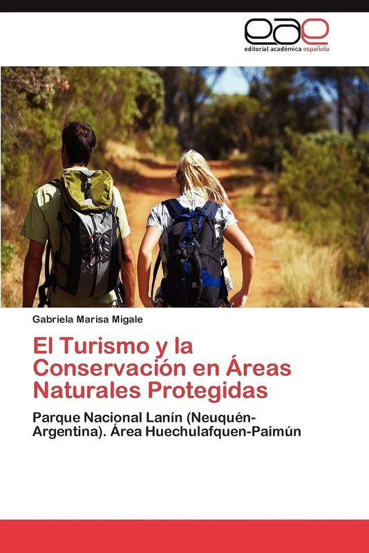 El Turismo y la Conservación en Áreas Naturales Protegidas: Parque Nacional Lanín (Neuquén-Argentina). Área Huechulafquen-Paimún - Image 1