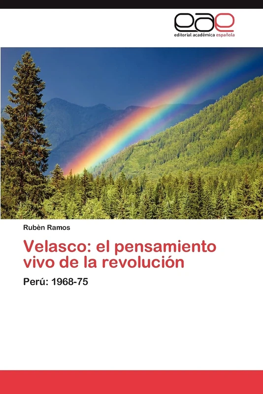 Velasco: el pensamiento vivo de la revolución: Perú: 1968-75 - Image 1