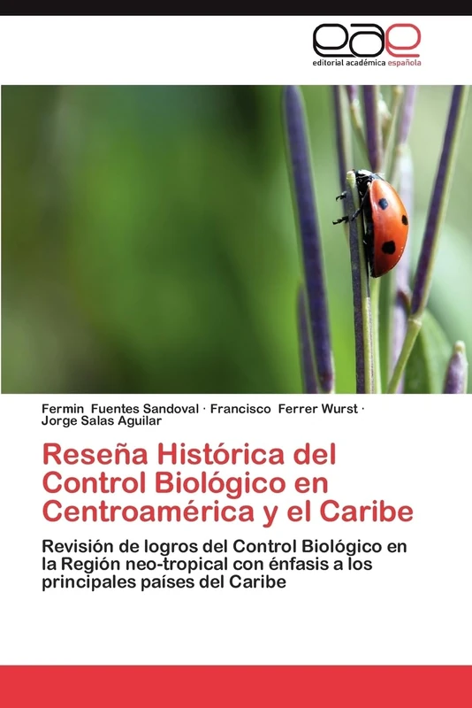 Reseña Histórica del Control Biológico en Centroamérica y el Caribe: Revisión de logros del Control Biológico en la Región neo-tropical con énfasis a los principales países del Caribe - Image 1