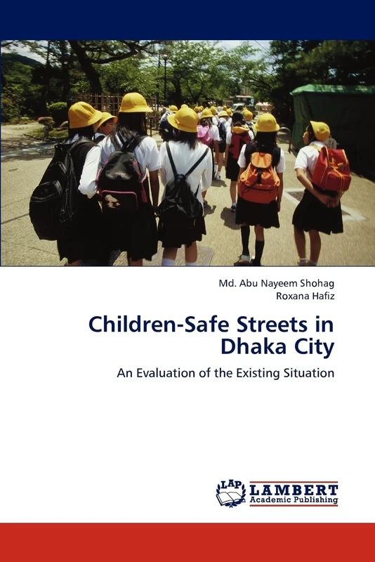 Children-Safe Streets in Dhaka City: An Evaluation of the Existing Situation - Image 1