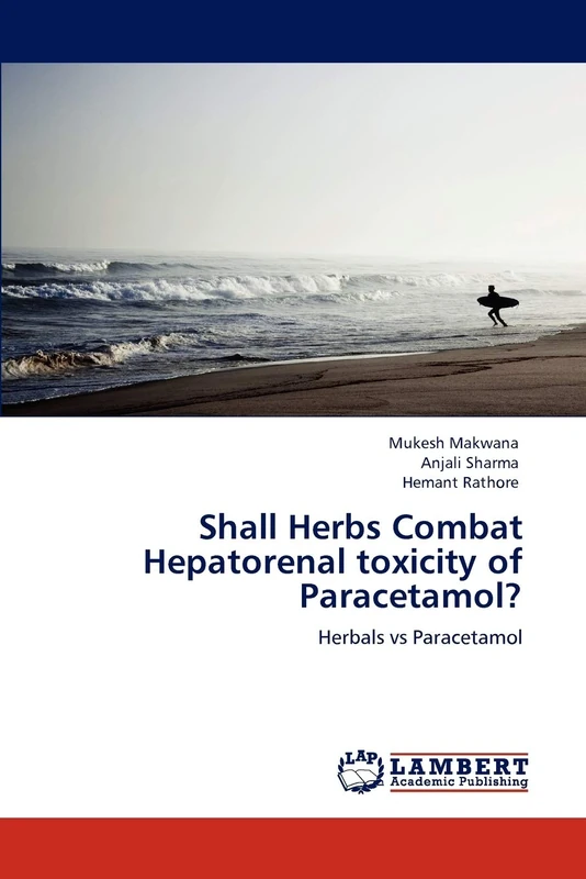 Shall Herbs Combat Hepatorenal toxicity of Paracetamol?: Herbals vs Paracetamol