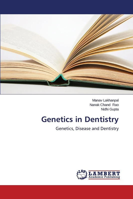 Genetics in Dentistry: Genetics, Disease and Dentistry - Image 1