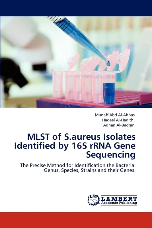 MLST of S.aureus Isolates Identified by 16S rRNA Gene Sequencing: The Precise Method for Identification the Bacterial Genus, Species, Strains and their Genes. - Image 1