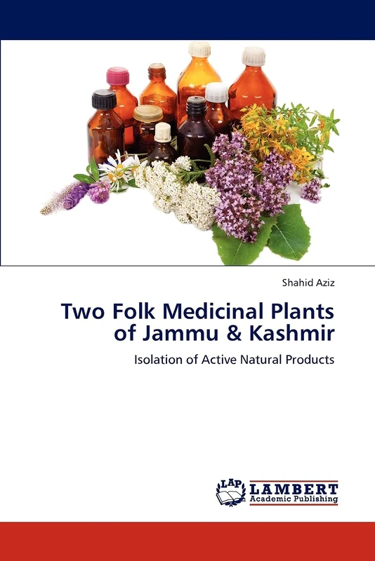 Two Folk Medicinal Plants of Jammu & Kashmir: Isolation of Active Natural Products
