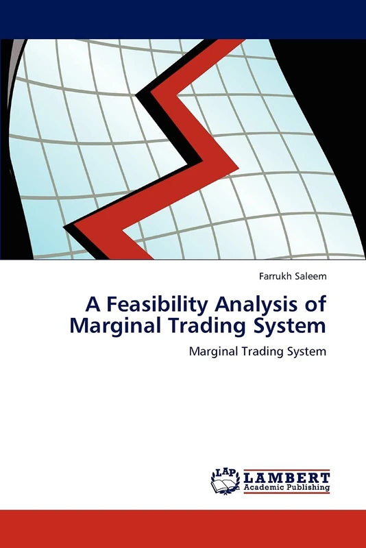 A Feasibility Analysis of Marginal Trading System: Marginal Trading System