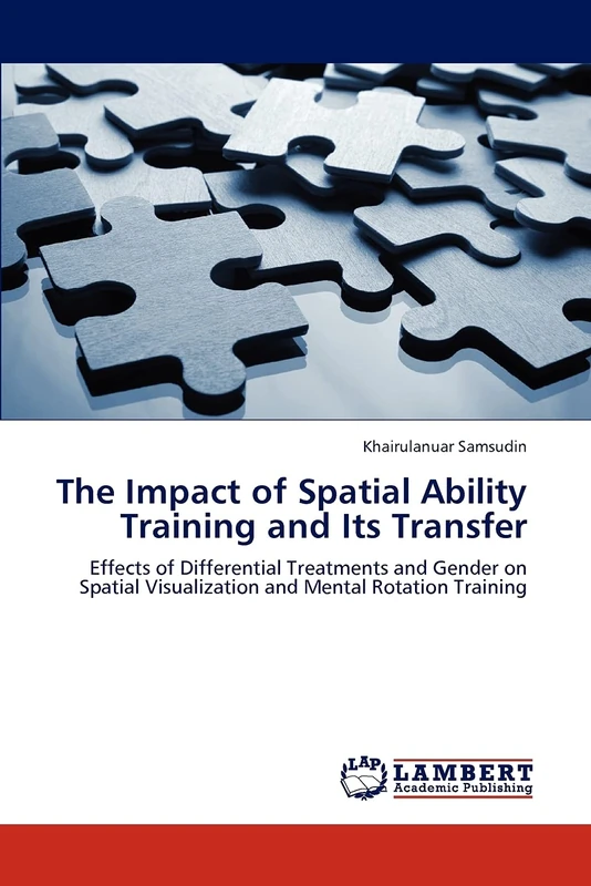 The Impact of Spatial Ability Training and Its Transfer: Effects of Differential Treatments and Gender on Spatial Visualization and Mental Rotation Training
