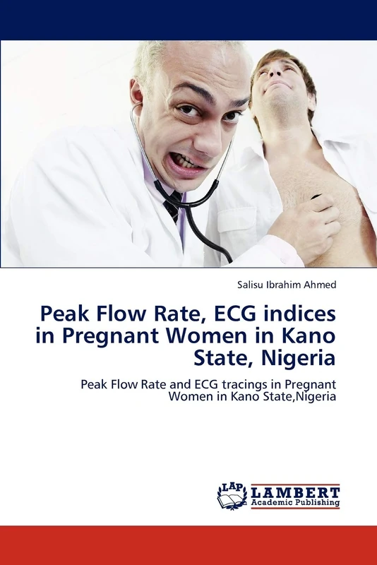 Peak Flow Rate, ECG indices in Pregnant Women in Kano State, Nigeria: Peak Flow Rate and ECG tracings in Pregnant Women in Kano State,Nigeria
